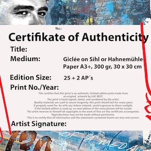 Pu&ograve; includere: Un certificato di autenticit&agrave; per una stampa in edizione limitata. Il certificato &egrave; stampato su carta bianca con testo nero. Il testo afferma che la stampa &egrave; una stampa autentica in edizione limitata realizzata da un'opera d'arte originale di LUC BEST. La stampa &egrave; firmata, datata e numerata a mano dall'artista. Il certificato include anche il titolo, il mezzo, la dimensione dell'edizione e il numero di stampa. Il certificato &egrave; firmato dall'artista.