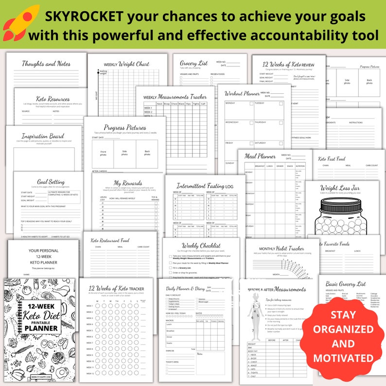 May include: A collection of printable planner pages for a 12-week keto diet. The pages include sections for goal setting, meal planning, weight tracking, and daily journaling. The text says "SKYROCKET your chances to achieve your goals".