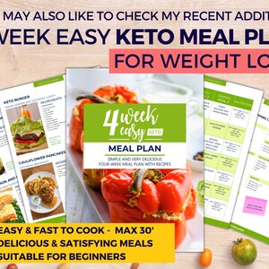 May include: A selection of keto meal plan pages with recipes and nutritional information. The central image features a green and white cover that reads "4 Week Easy Keto Meal Plan". The text "Easy & Fast to Cook - Max 30'" is also visible.