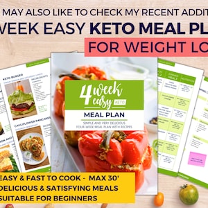 May include: A collection of keto meal plan pages with recipes and nutritional information. The central image features a green and white cover that reads "4 Week Easy Keto Meal Plan". The text "Easy & Fast to Cook - Max 30'" is also visible.