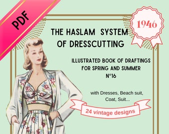 Haslam System of Dresscutting, no 16, 1940, Vintage sewing patterns, WWII, e-book, reproduction, historic costume, vintage lover, The Crown