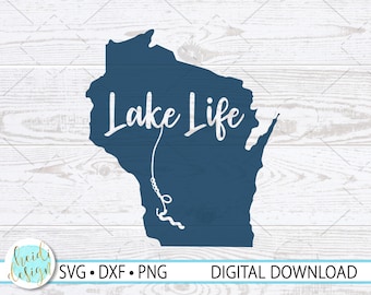 Wisconsin Lake Life SVG, Digital Download, Wisconsin Fishing Design, Wisconsin Sticker Design, State Shape with Fishing Lure, Svg, Png, Dxf