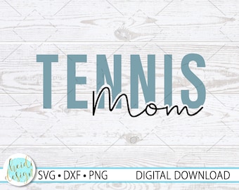 Tennis SVG, Tennis Mom SVG for Cricut, Tennis T-Shirt Design, Tennis Design, Instant Download, Png, Dxf, Cut File