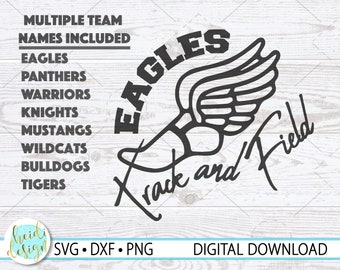Track and Field Team SVG, Custom Design, Eagles, Panthers, Warriors, Knights, Mustangs, Wildcats, Bulldogs, and Tigers, Mascot SVG, Png, Dxf
