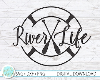 River SVG, River Life SVG for Cricut, Easy to use one layer svg, River Life T-Shirt Design, Tubing Shirt, River Decor, Svg, Dxf, Png