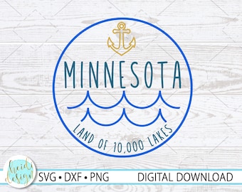 Minnesota SVG, Anchor SVG, Instant Download, Minnesota Decor, Land of 10,000 Lakes, Lake Life svg, Anchor Design, MN Svg, Dxf, Png