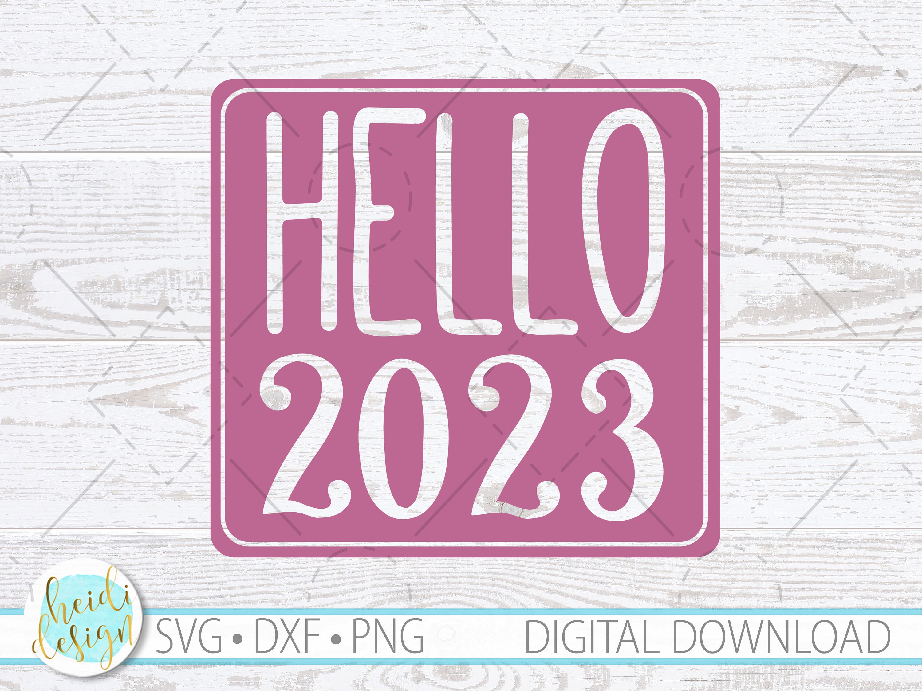 Hello 2023 SVG Happy New Year 2023 SVG Hello 2023 Clip Art Etsy Australia