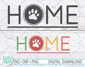Dog Paw Print SVG, Dog Welcome Sign, Instant Download, Welcome Dog Print SVG, Home Sweet Home Sign, Svg, Dxf, Png