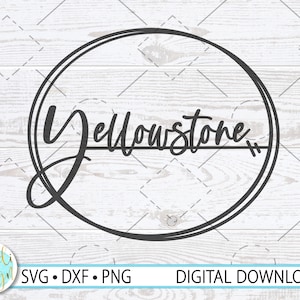 Yellowstone SVG - Yellowstone National Park SVG - Instant Download - Yellowstone PNG - Wyoming Svg - Montana Svg - Yellowstone Camping