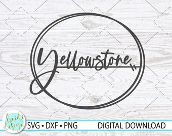 Yellowstone SVG - Yellowstone National Park SVG - Instant Download - Yellowstone PNG - Wyoming Svg - Montana Svg - Yellowstone Camping
