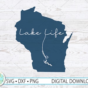 Wisconsin Lake Life SVG | Modern Wisconsin Lake Decor | Digital Download | PNG, SVG, Dxf Files | Sticker, Tote Bag, Water Bottle Design