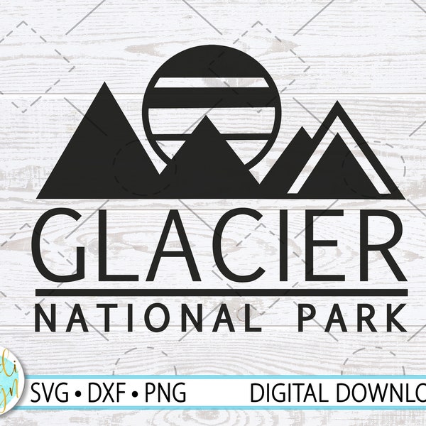 Glacier National Park SVG, National Park SVG, Glacier SVG, Glacier T-Shirt, Montana, National Park Clip Art, Cricut