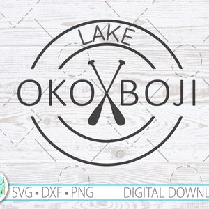 Okoboji SVG, Lake Okoboji PNG, Iowa SVG, Lake Life Sign, Instant Download, Png, Dxf, Svg