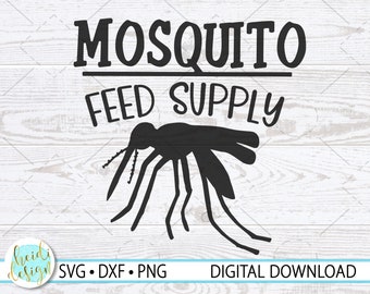 Funny Camping SVG, Mosquito SVG, Funny Camping T-Shirt, Instant Download, Svg, Dxf, Png