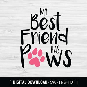 私の親友は足跡 SVG、犬好き SVG、クリカット用の即時ダウンロード、毛皮好き SVG