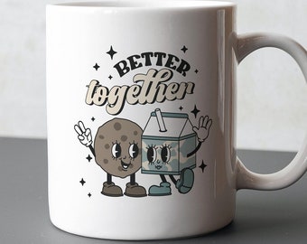 Better Together Tasse, Milch und Kekse Tasse, süße Tasse, Geschenk für Freundin, süße Cartoon Kaffeetasse, süßes Geschenk, Freundschaftsgeschenk