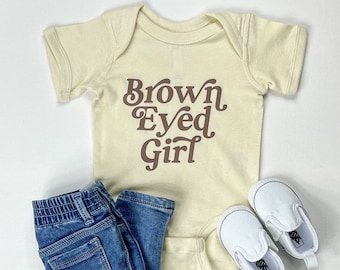 Brown Eyed Girl Baby Onesie | Baby Girl Graphic Bodysuit |  Cute Baby Shower Gift