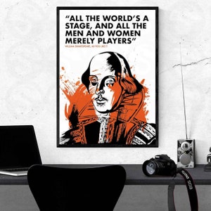 Shakespeare quote|arts|theatre|poster|the bard|artwork|illustration|print|Inspirational quote|drama lovers|gift
