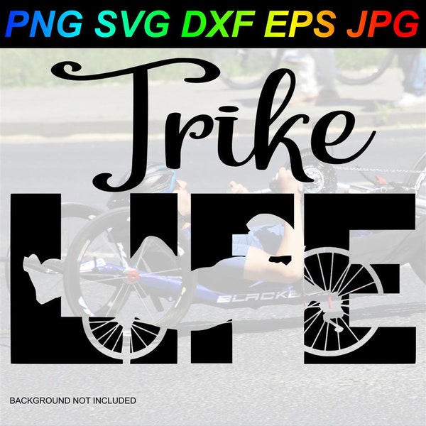 Trike Life Recumbent Bike Bicycle PNG SVG DXF Eps Jpg