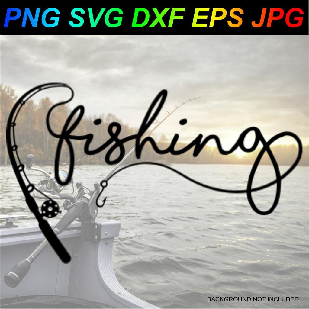 Fishing in Line Fish Outdoor Sports Dad Father's Day PNG SVG DXF
