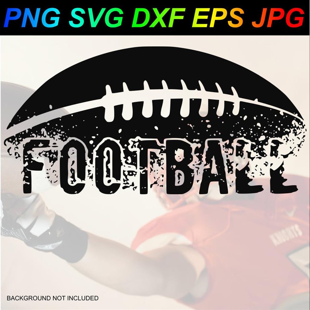 Distressed Football 2 Sports PNG SVG DXF Eps Jpg - Etsy
