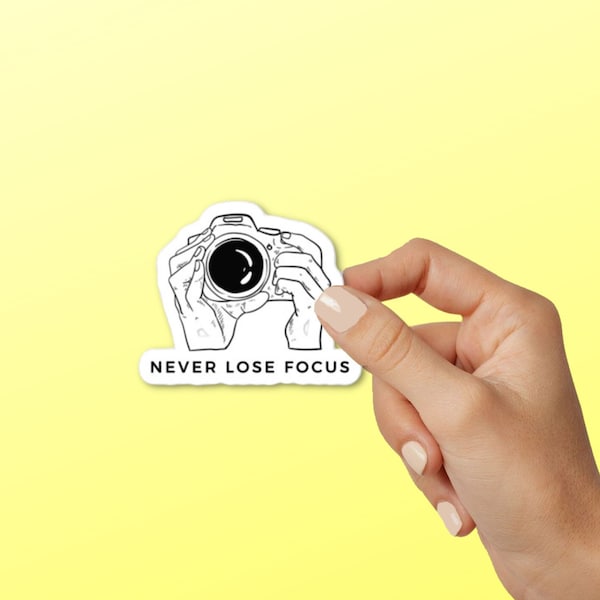 Never Lose Focus Photographer Camera Sticker, Photography Sticker Bomb, Heart Photography decal sticker for hydroflask, thermos, laptop Cute