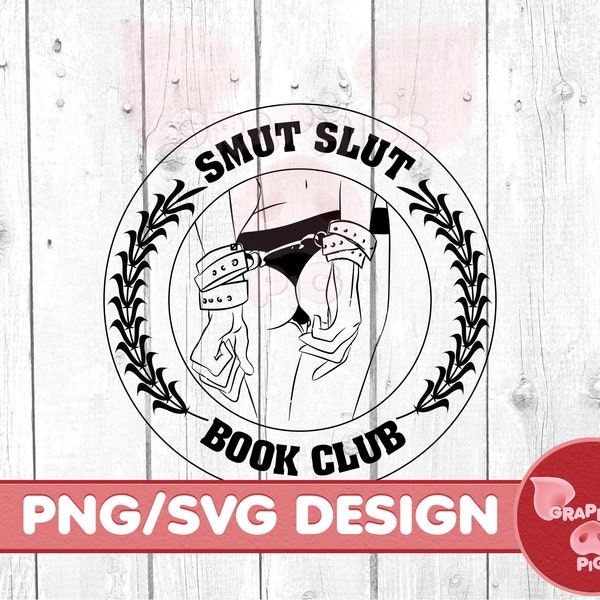 Smut Slut Book Club, book badge, smut reader, Digital SVG (Cricut), Studio (Silhouette),  tiktok trend design