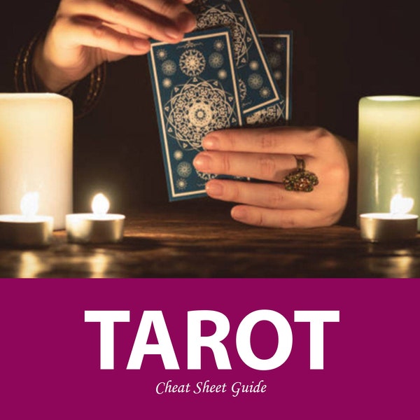 Tarot Cheat Sheet, Tarot Guide, 28 Pages PDF with Layouts, Major and Minor Arcana, Upright & Reversed plus Additional Meanings