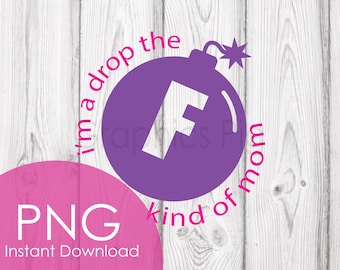 F Bomb Mom PNG: Sarcastic Mom Life Design (Digital Download)