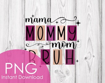 Mommy Bruh PNG: Retro Mom Life Clipart (Digital Download)