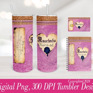 May include: A pink tumbler design with a heart and the text "Amortentia Powerful Love Spell" in a vintage style. The design also includes a cork texture and a blue wax seal.
