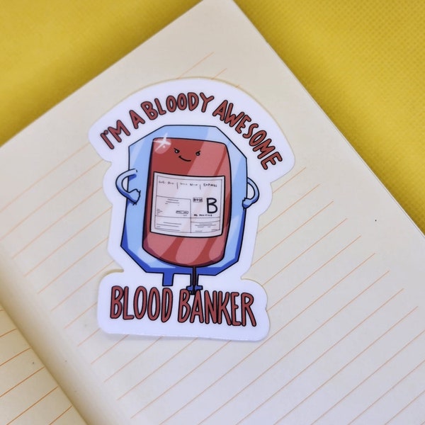 Bloody awesome blood banker | Laboratory | Blood Bank | Die-cut sticker | Waterproof | Medical stickers |Lab tech stickers | MLS | MLT