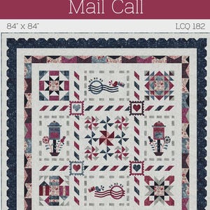 May include: A patchwork quilt with a mail theme, featuring a white background with red, blue, and gray accents. The quilt measures 84 x 84 inches and includes postage stamp and mailbox motifs. The text "Mail Call" is at the top.