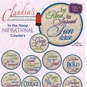 May include: A set of ten embroidered inspirational coasters with various positive affirmations. Each coaster is circular, approximately 4.5 inches in diameter, with a cream-colored background and a blue border. The coasters feature phrases like "Be Kind & Spread Sunshine" and "Be Grateful for Everything."