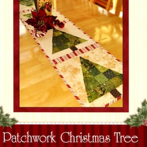 May include: A Christmas-themed patchwork table runner featuring two green Christmas trees. The runner is on a wooden table, with a red border and the text "Patchwork Christmas Tree". The top border reads "Shabby Fabrics".