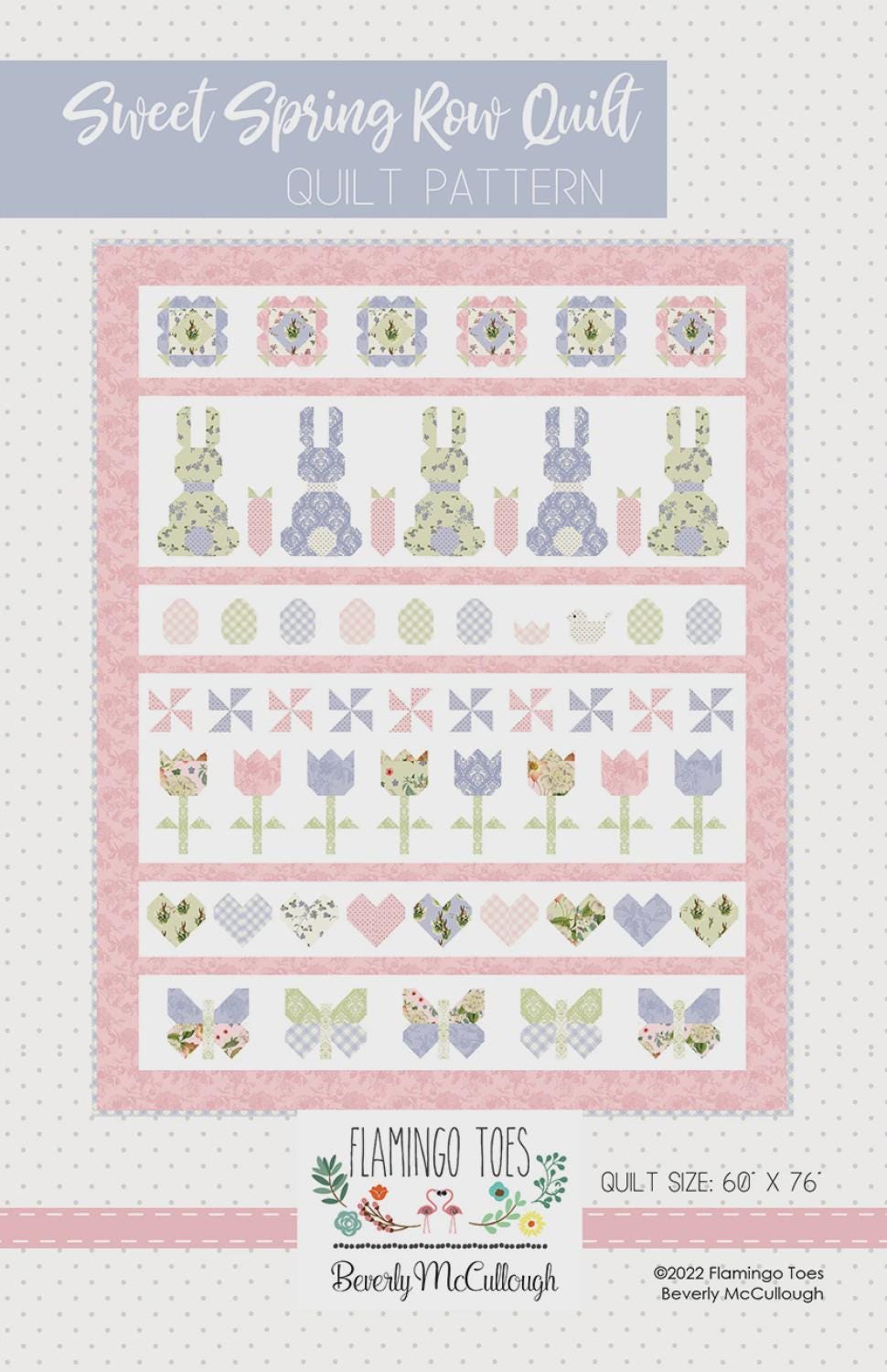 Sweet Spring Row Quilt Pattern | FT-8894 | Flamingo Toes Beverly ...