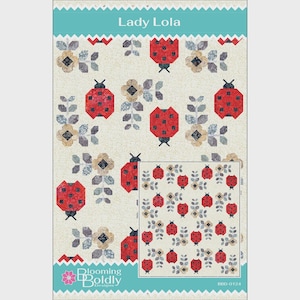 Lady Lola Quilt Pattern | BBD-0124 | Blooming Boldly Leslie Ryan | Ladybug | Rusty