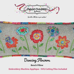 May include: A rectangular bench pillow with colorful embroidered flowers on a gray background. The pillow has a patterned border and the text "Dancing Flowers" and "Bench Pillow" are displayed below the pillow.