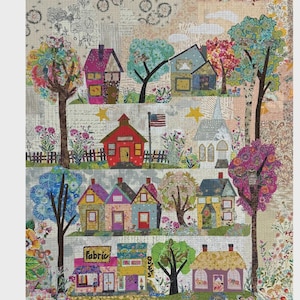 Small Town Charm Collage Pattern | FWLHSTC | Applique Collage | Rusty