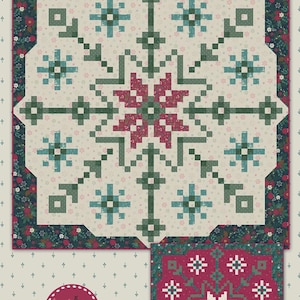 May include: A quilt pattern titled Winter Solstice by Anka's Treasures featuring a large central snowflake design in shades of green, red, and cream. The quilt includes a floral border and a smaller color variation block in deep red and green.
