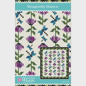 May include: A quilt pattern titled "Dragonfly Dance" features a repeating design of purple flowers and blue dragonflies on a cream background. The pattern includes a smaller version of the quilt design. The Blooming Boldly Designs logo is at the bottom.