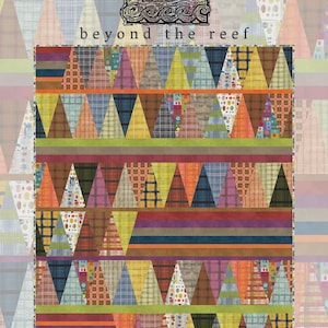 May include: A quilt featuring a repeating pattern of multi-colored triangles in various plaid, striped, and dotted fabrics. The design includes horizontal bands of solid colors and a central graphic of a person in a boat with the text beyond the reef tattoo.