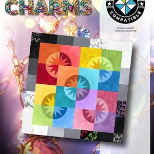 May include: A colorful quilt pattern with the text "CHROMATIC CHARMS" and a "QUILTSTER COMPATIBLE" logo. The quilt design features squares in various colors, each with a starburst pattern. The design is for foundation paper piecing.