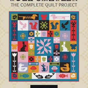 May include: A colorful quilt project titled "Folk Sampler: The Complete Quilt Project." The quilt features various animal and floral designs in a grid pattern, including squirrels, birds, and butterflies. The quilt is framed with a blue border.