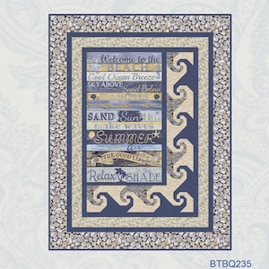 May include: A quilt pattern titled Breaking Waves featuring a central panel with beach-themed text and imagery, surrounded by a border of seashells and a wave motif. The design includes the text Welcome to the Beach, Summer, and Relax in the Shade.