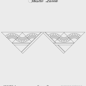 May include: A black and white line drawing of a triangular design with a decorative, curved top edge. The text "Thistle Queen" is at the top, with "MAKES 4", "Group D", and "JNQ00242D010" at the bottom. The design is symmetrical.
