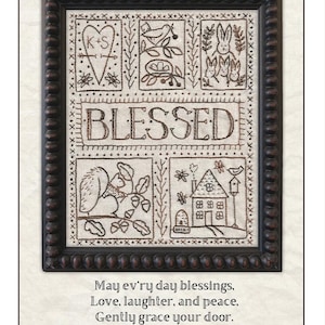 Blessed Sampler Pattern 2010 | Kathy Schmitz Studio | Valdani Thread Add On Embroidery Stitchery Applique | Rusty