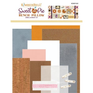 KimberBell SWEET As PIE Embellishment Kit | KimberBell | Designs Applique Kit Bench Pillow Spring Cork Felt +