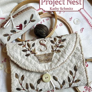 My Little Project Nest | Kathy Schmitz Studio | Valdani Thread Option Pouch Case Embroidery Stitchery Applique | Rusty