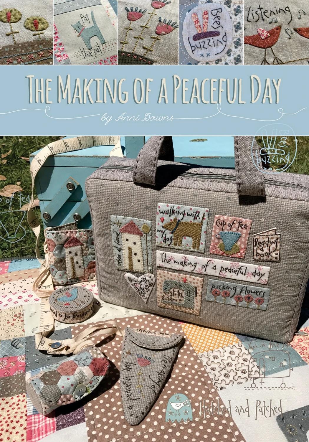 The Making of A Peaceful Day | BOOK | Anni Downs Hatched and Patched | Embroidery Stitchery Applique Case | Rusty
